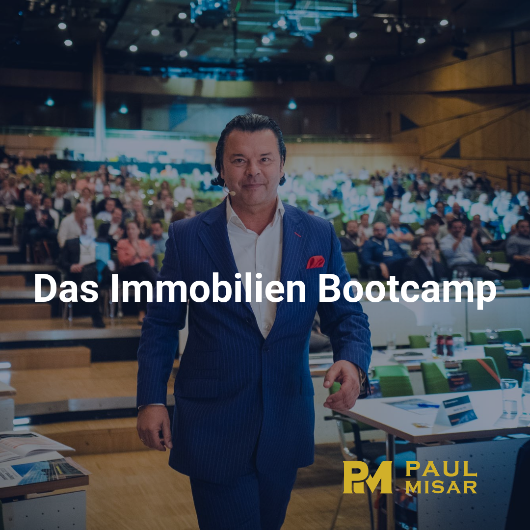 Das Immobilien Bootcamp 2019 mit Paul Misar